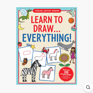 Learn To Draw: Everything!