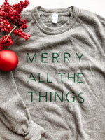 MERRY ALL THE THINGS Christmas Crewneck Sweater - andoveco